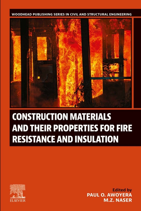 Construction Materials and Their Properties for Fire Resistance and Insulation - 