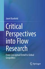 Critical Perspectives into Flow Research -  Janet Banfield