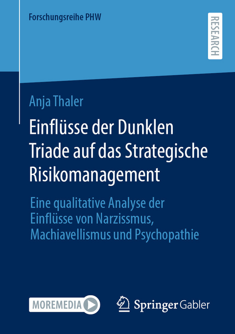 Einflüsse der Dunklen Triade auf das Strategische Risikomanagement -  Anja Thaler