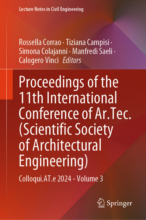 Proceedings of the 11th International Conference of Ar.Tec. (Scientific Society of Architectural Engineering) - 