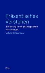 Präsentisches Verstehen - Volker Schürmann