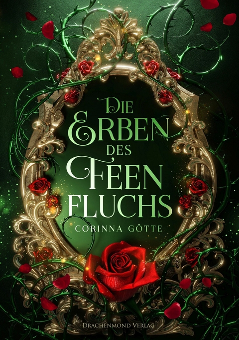 Die Erben des Feenfluchs -  Corinna Götte