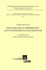 Old Indo-aryan Morphology and its Indo-iranian Background - Toshifumi Goto