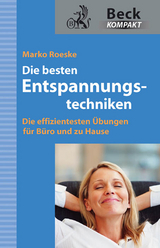 Die besten Entspannungstechniken - Marko Roeske