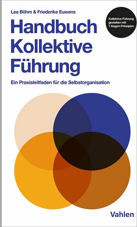 Handbuch kollektive Führung -  Lea Böhm,  Friederike Euwens