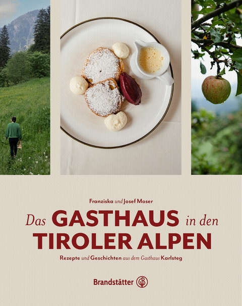 Das Gasthaus in den Tiroler Alpen -  Josef Moser,  Franziska Moser