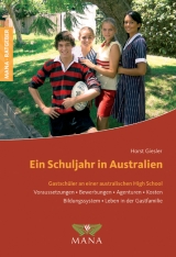 Ein Schuljahr in Australien - Giesler, Horst