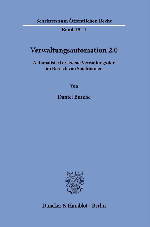 Verwaltungsautomation 2.0. -  Daniel Busche