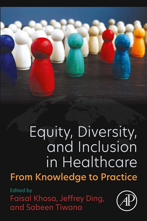 Equity, Diversity, and Inclusion in Healthcare - 