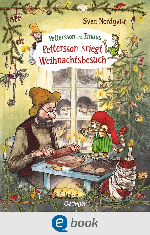 Pettersson und Findus. Pettersson kriegt Weihnachtsbesuch -  Sven Nordqvist