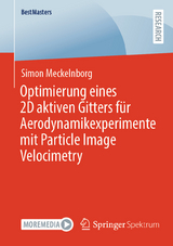 Optimierung eines 2D aktiven Gitters für Aerodynamikexperimente mit Particle Image Velocimetry -  Simon Meckelnborg