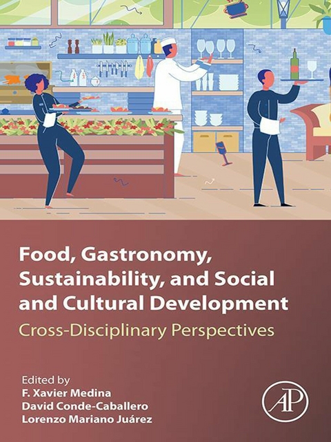 Food, Gastronomy, Sustainability, and Social and Cultural Development - 