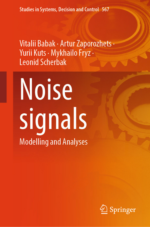 Noise signals - Vitalii Babak, Artur Zaporozhets, Yurii Kuts, Mykhailo Fryz, Leonid Scherbak