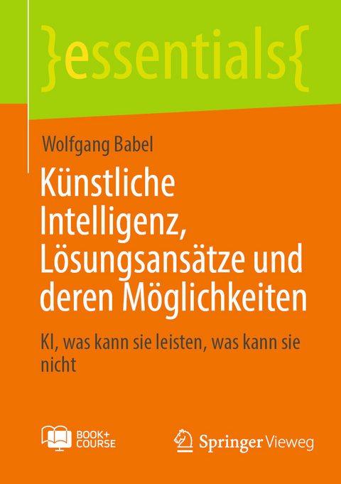 Künstliche Intelligenz, Lösungsansätze und deren Möglichkeiten - Wolfgang Babel