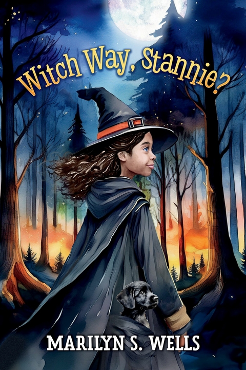 Witch Way, Stannie? -  Marilyn S. Wells