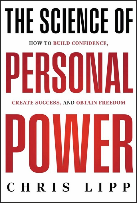 The Science of Personal Power - Chris Lipp