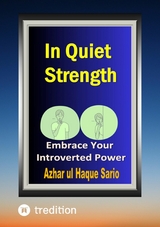 In Quiet Strength -  Azhar ul Haque Sario