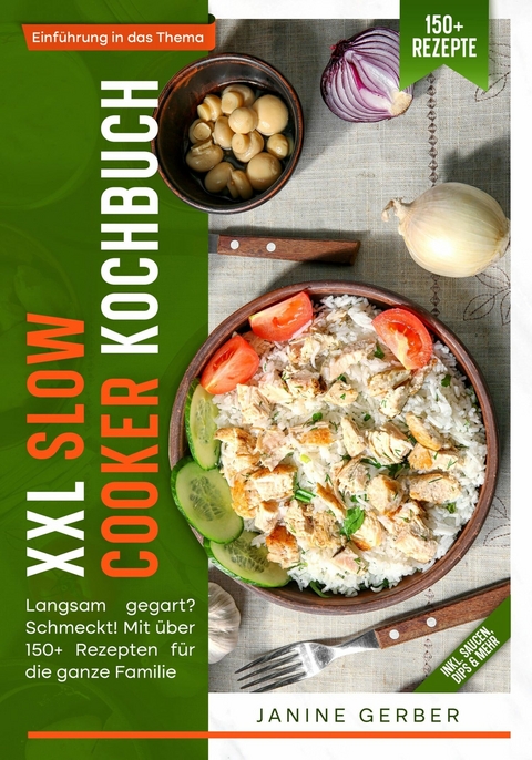 XXL Slow Cooker Kochbuch -  Janine Gerber