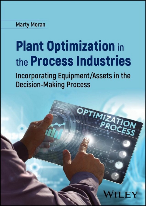 Plant Optimization in the Process Industries - Marty Moran