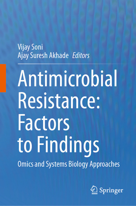 Antimicrobial Resistance: Factors to Findings - 