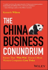 China Business Conundrum -  Ken Wilcox