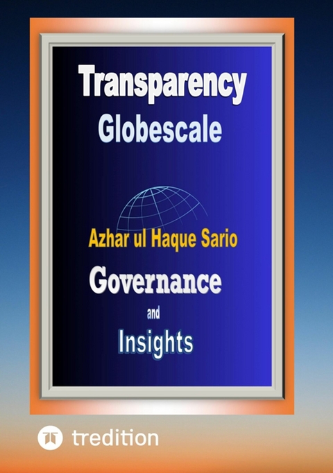 Transparency Globescale -  Azhar ul Haque Sario