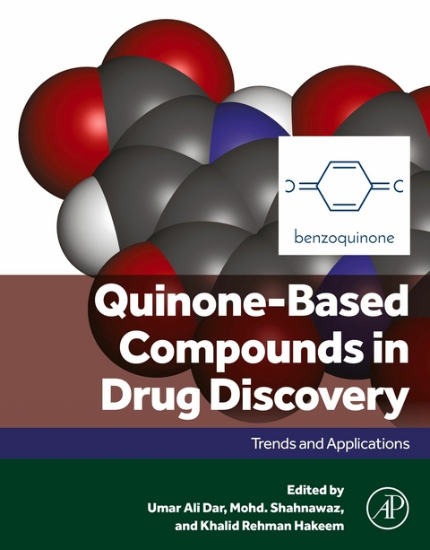 Quinone-Based Compounds in Drug Discovery - 