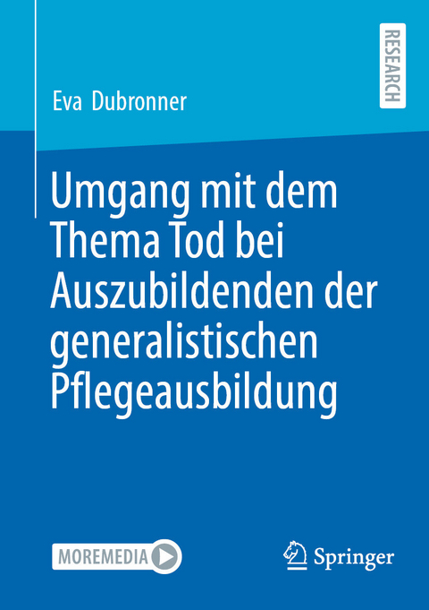 Umgang mit dem Thema Tod bei Auszubildenden der generalistischen Pflegeausbildung -  Eva Dubronner