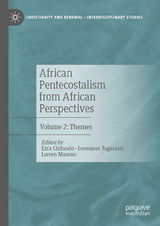 African Pentecostalism from African Perspectives - 