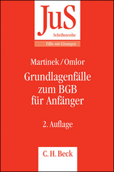Grundlagenfälle zum BGB für Anfänger - Michael Martinek, Sebastian Omlor