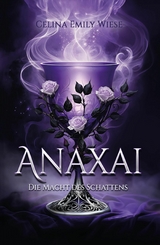 Anaxai -  Celina Emily Wiese