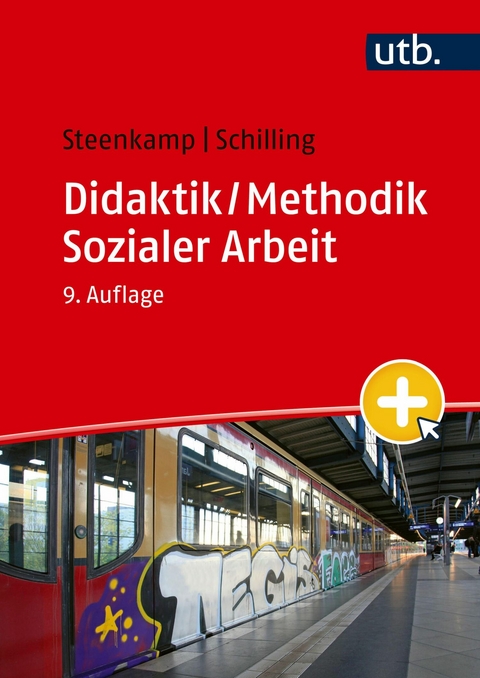 Didaktik / Methodik Sozialer Arbeit -  Daniela Steenkamp,  Johannes Schilling