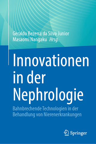 Innovationen in der Nephrologie - Geraldo Bezerra da Silva Junior; Masaomi Nangaku