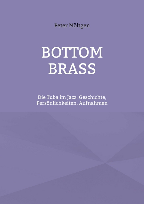 Bottom Brass -  Peter Möltgen