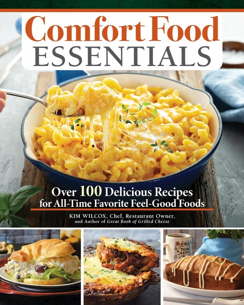 Comfort Food Essentials -  Kim Wilcox