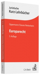 Europarecht - Thomas Oppermann, Claus Dieter Classen, Martin Nettesheim