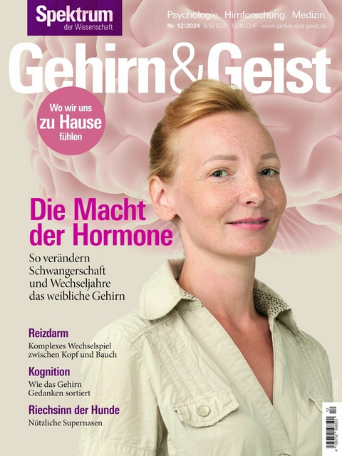 Gehirn&Geist 12/2024 Die Macht der Hormone - 