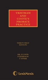 Tristram and Coote's Probate Practice - D'Costa, Roland; Teverson, Master Paul; Synak, Terry