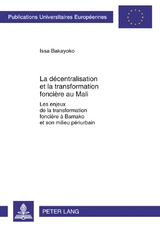 La décentralisation et la transformation foncière au Mali - Issa Bakayoko