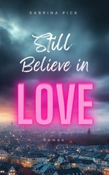 Still Believe in Love -  Sabrina Pick