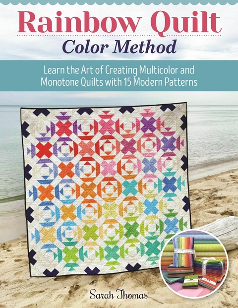 Rainbow Quilt Color Method -  Sarah Thomas