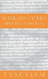 Über das Schicksal / De fato -  Cicero