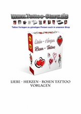 Liebe - Herzen - Rosen Tattoo Vorlagen: Große Auswahl an hochwertigen Tattoo Design Vorlagen mit dem Motiv Liebe - Herzen - Rosen. -  Otmar Trierweiler