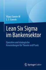 Lean Six Sigma im Bankensektor -  Vijaya Sunder M,  L. S. Ganesh