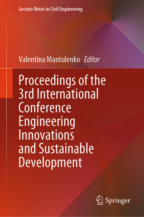 Proceedings of the 3rd International Conference Engineering Innovations and Sustainable Development - 