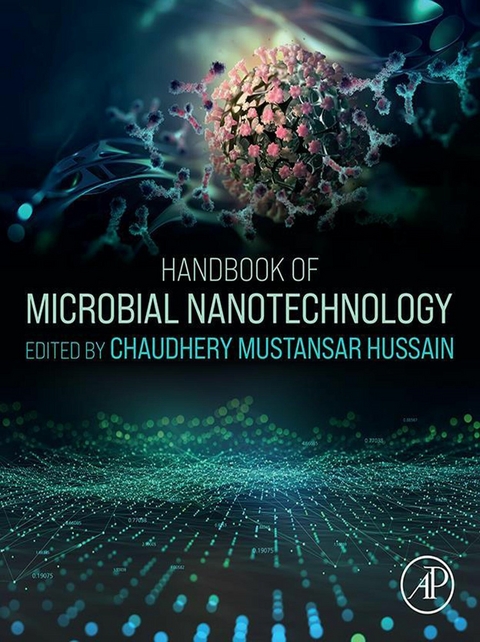 Handbook of Microbial Nanotechnology - 