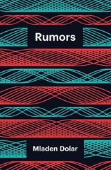 Rumors - Mladen Dolar