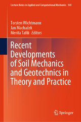 Recent Developments of Soil Mechanics and Geotechnics in Theory and Practice - 