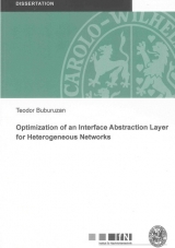 Optimization of an Interface Abstraction Layer for Heterogeneous Networks - Teodor Buburuzan