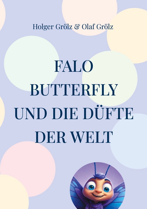 Falo Butterfly -  Holger Grölz,  Olaf Grölz